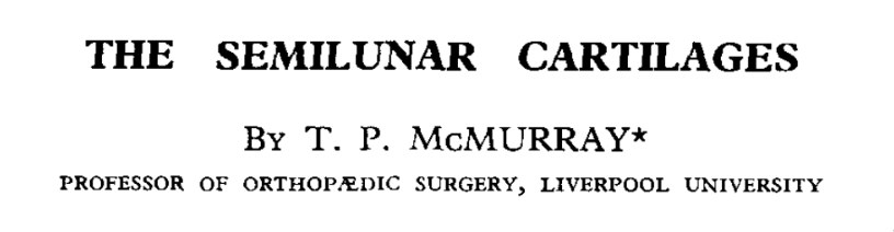 Title of Thomas McMurray's paper The Semilunar Cartilages